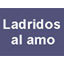 Ladridos al Amo